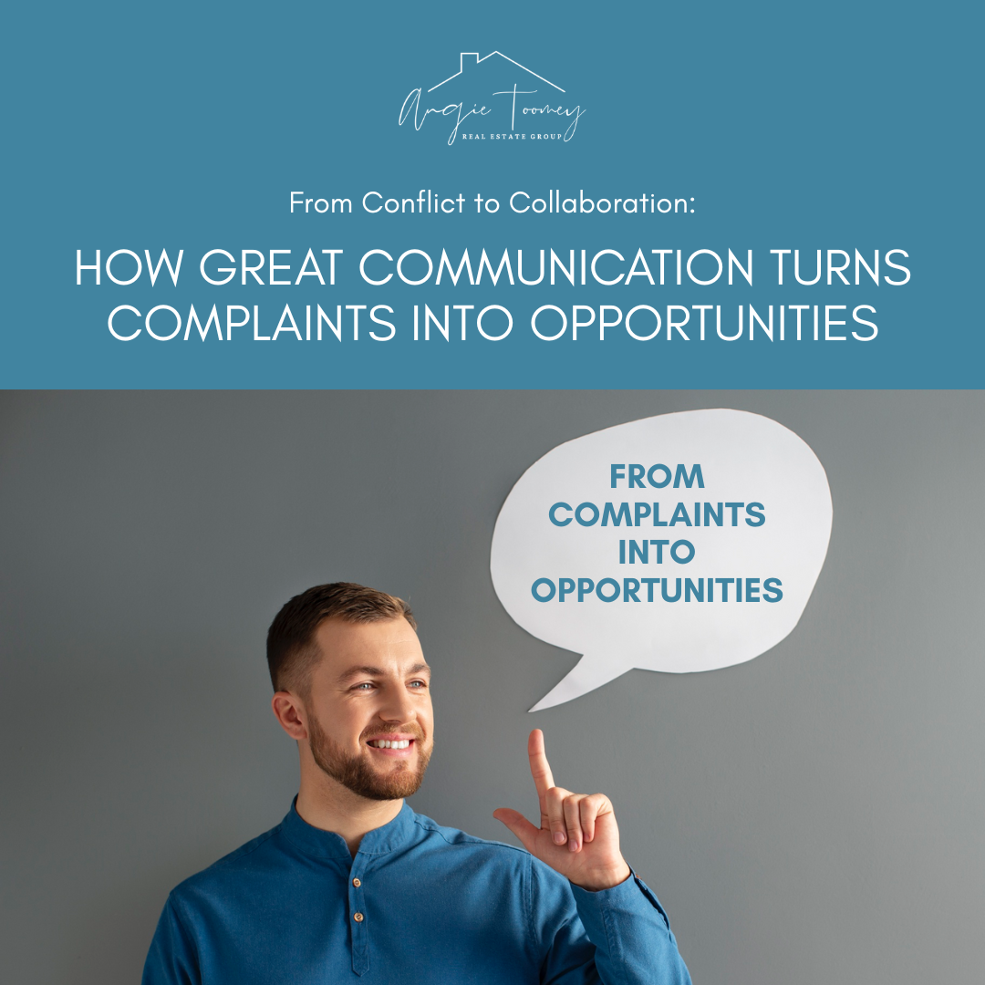 From Conflict to Collaboration: How Great Communication Turns Complaints into Opportunities